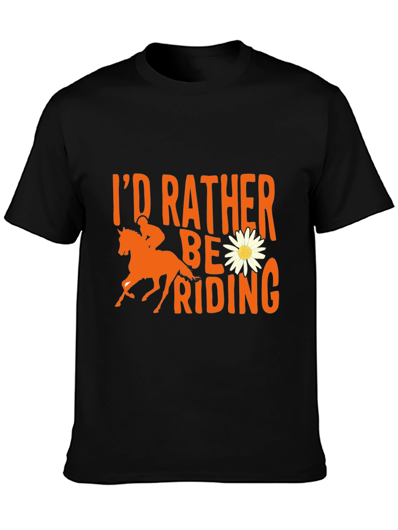 Id Rather Be Riding T-Shirt