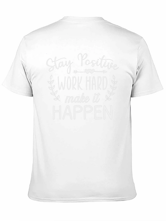Stay Positive Motivational Graphic T-Shirt
