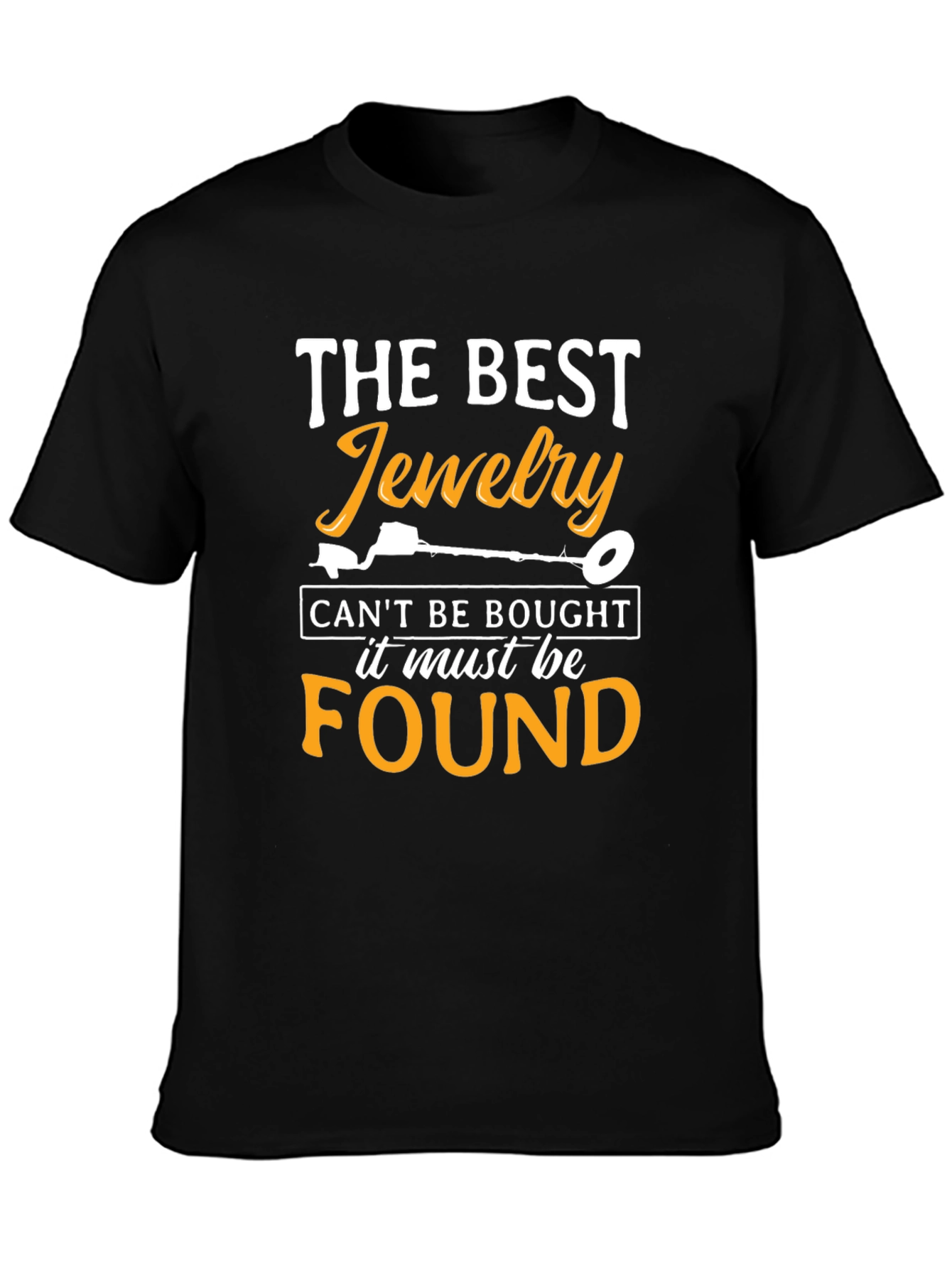 The Best Jewelry Found T-Shirt