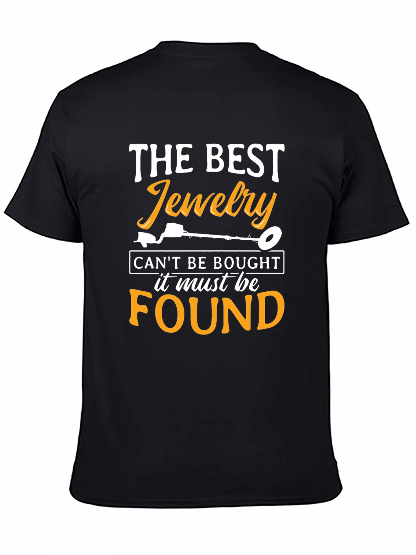 The Best Jewelry Found T-Shirt