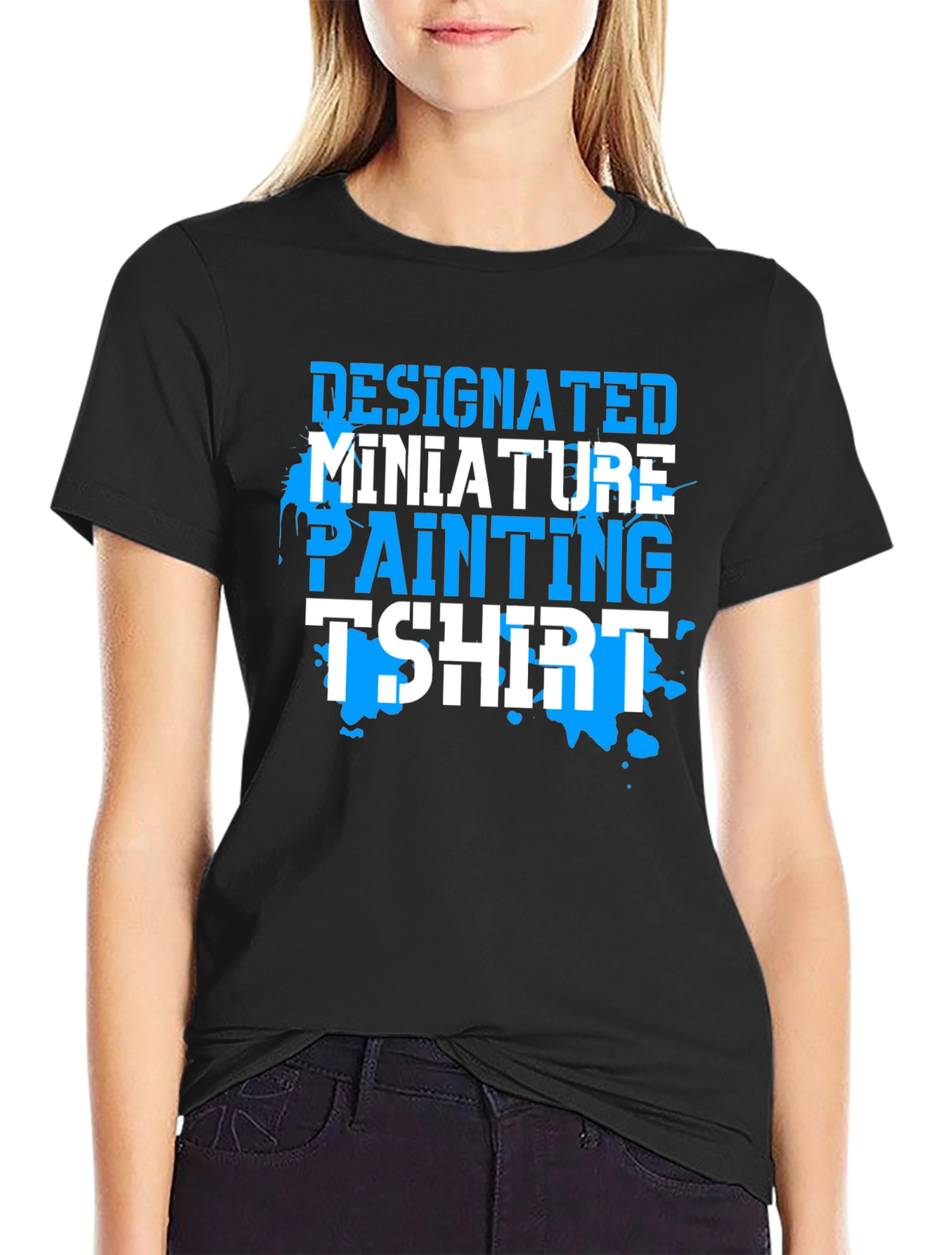 Miniature Painting T-Shirt - Funny Hobby Shirt