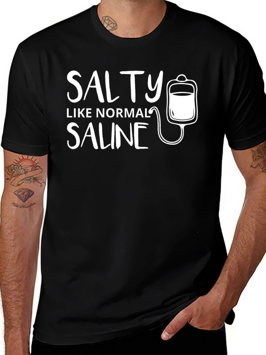 Salty Like Normal Saline Graphic Tee
