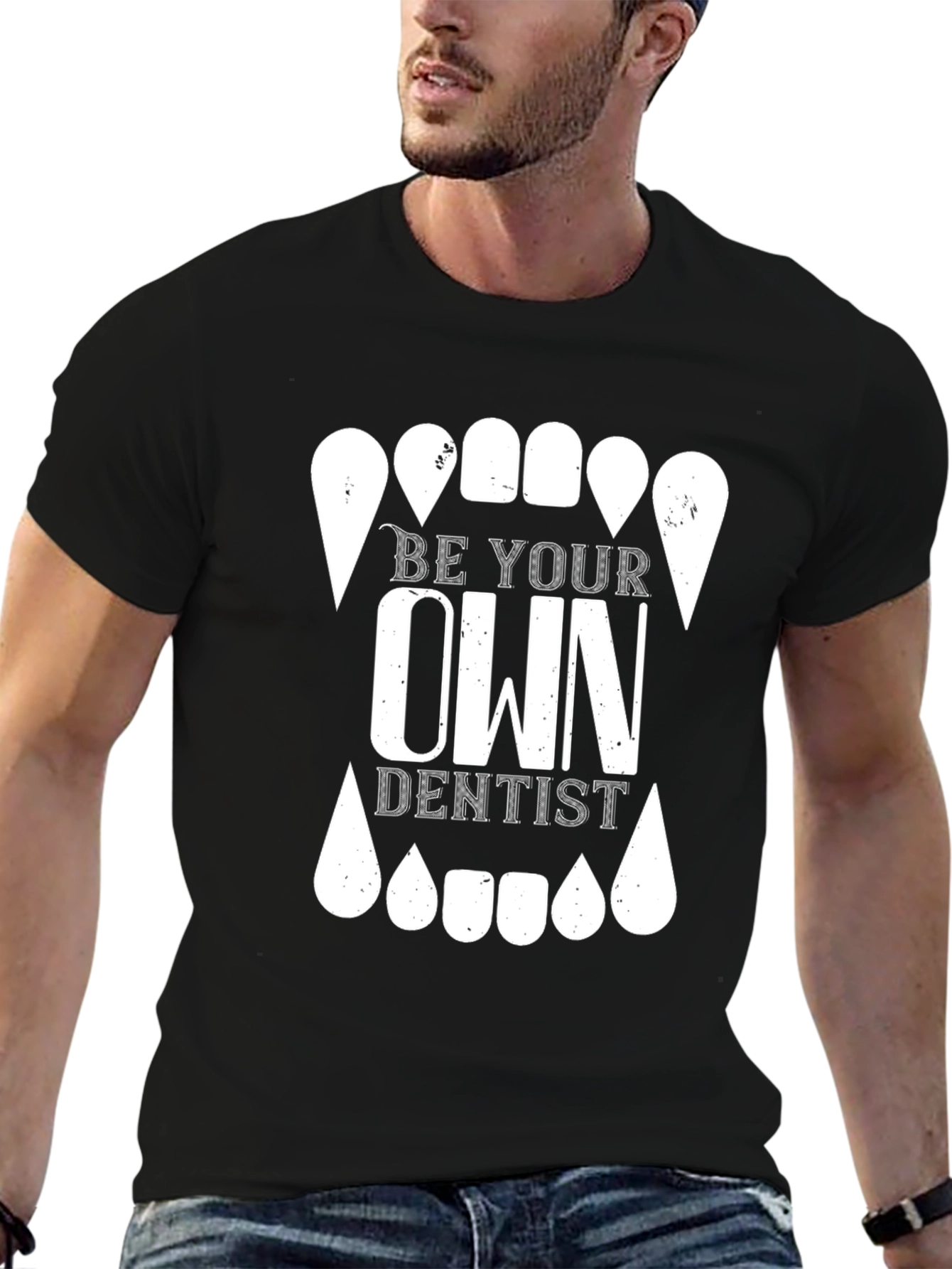 Be Your Own Dentist Graphic T-Shirt - Novelty Tee