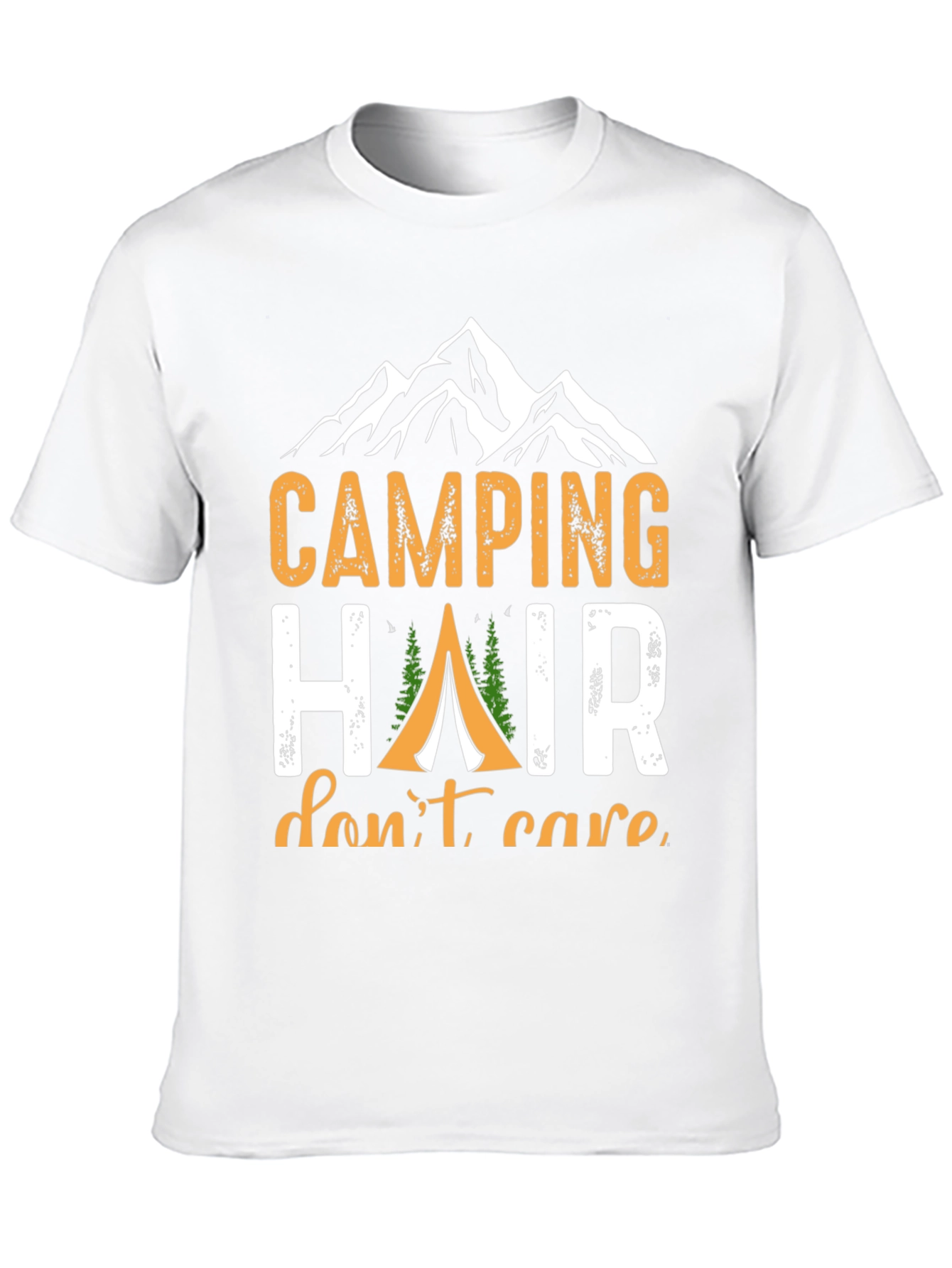 Camping Hair Dont Care T-Shirt