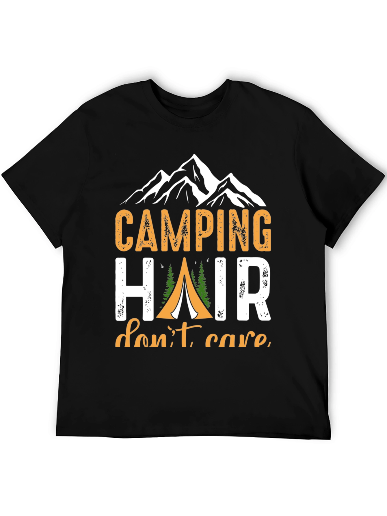 Camping Hair Dont Care T-Shirt
