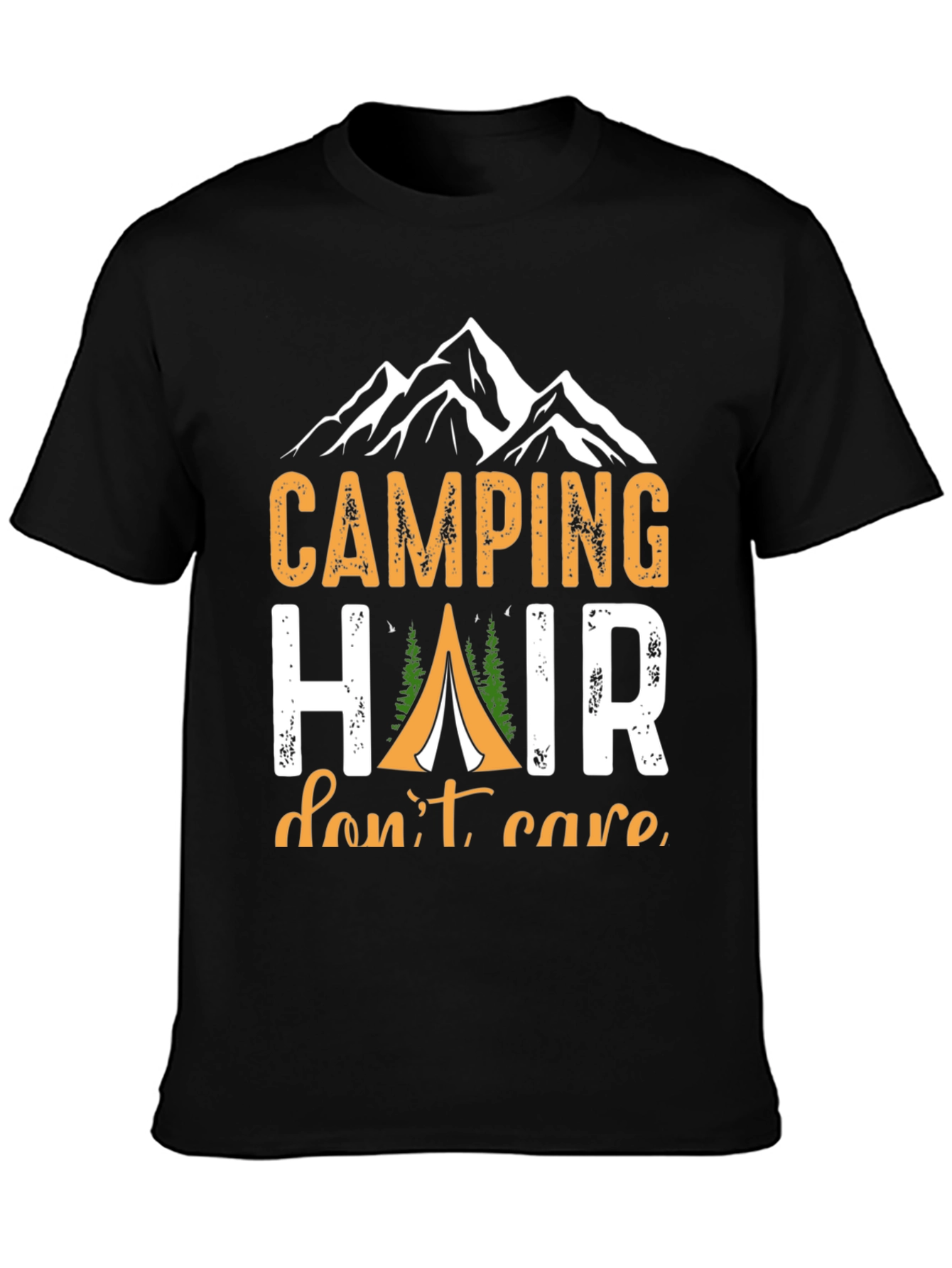 Camping Hair Dont Care T-Shirt