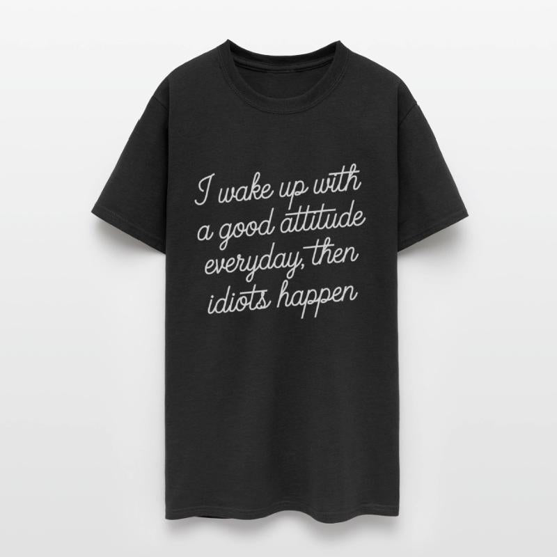Wake Up Positive Then Idiots Ruin It 7