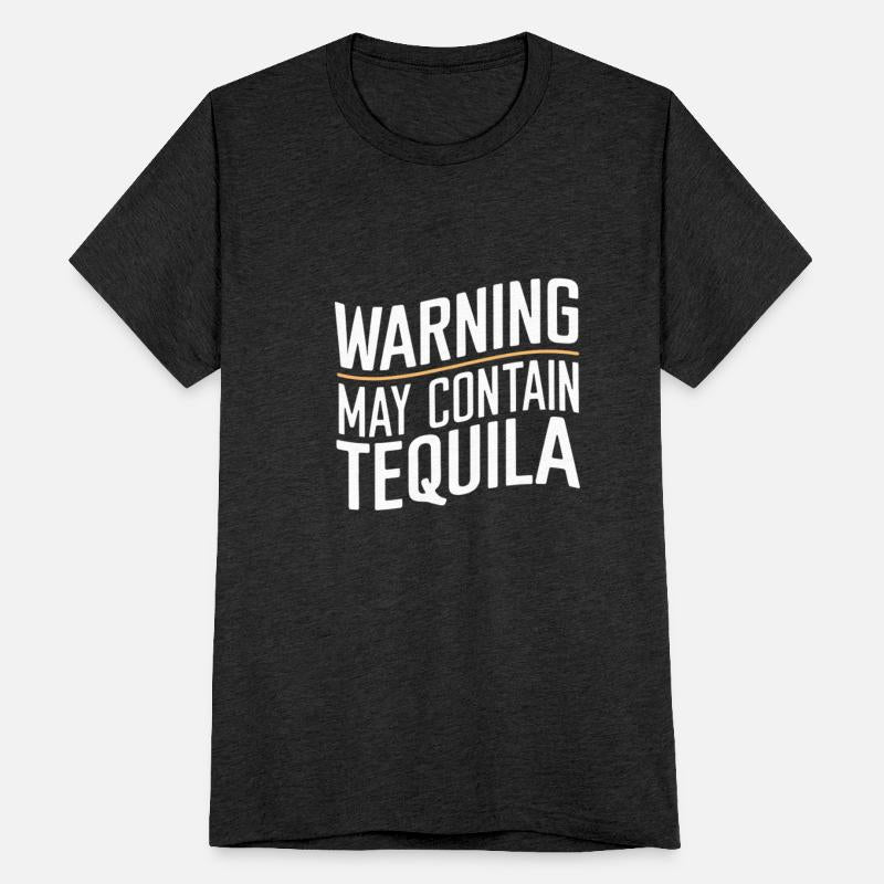 Warning May Contain Tequila 15