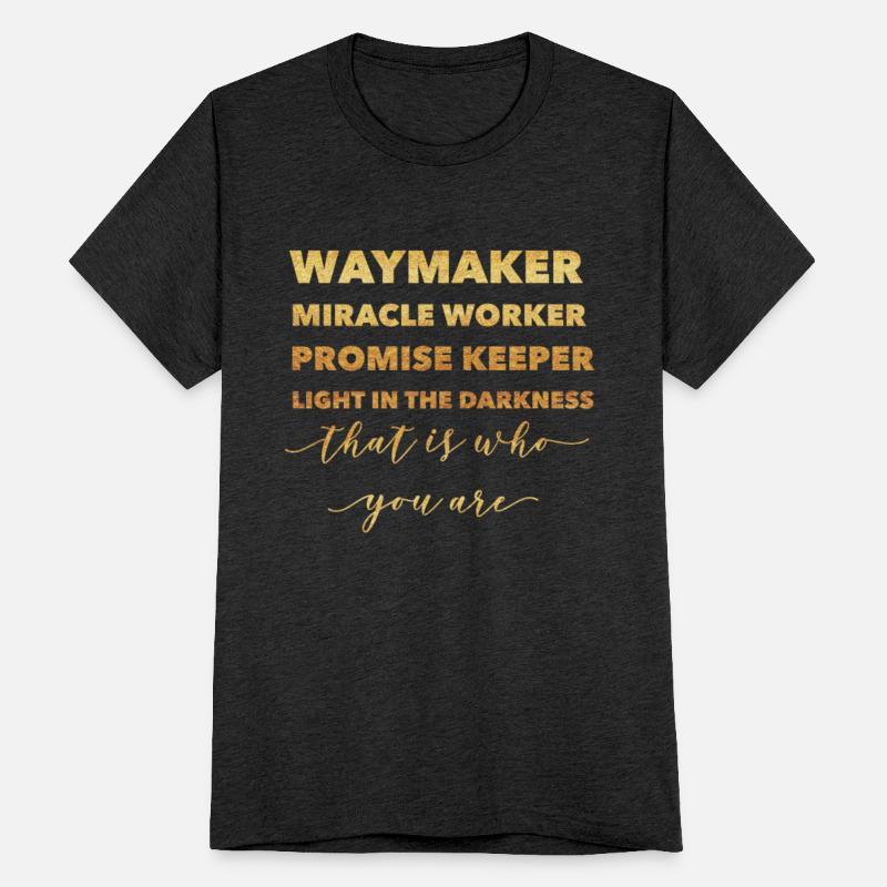 Waymaker Miracle Worker & Christian Clothes