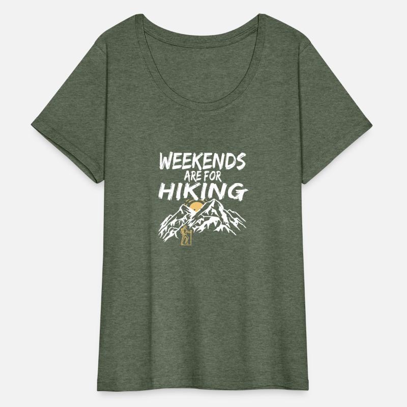 Weekends are for Hiking Trekking adventure hike