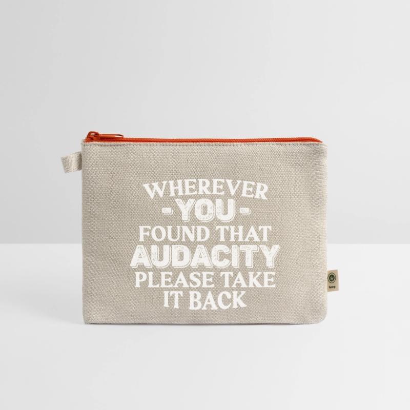 Wherever You Found That Audacity