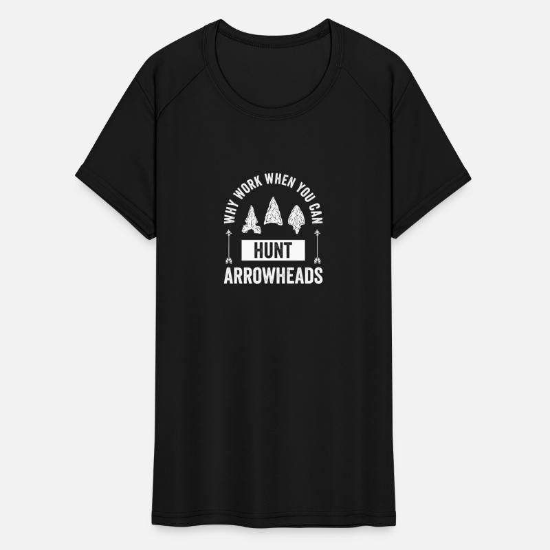 Why Work When You Can Hunt Arrowheads