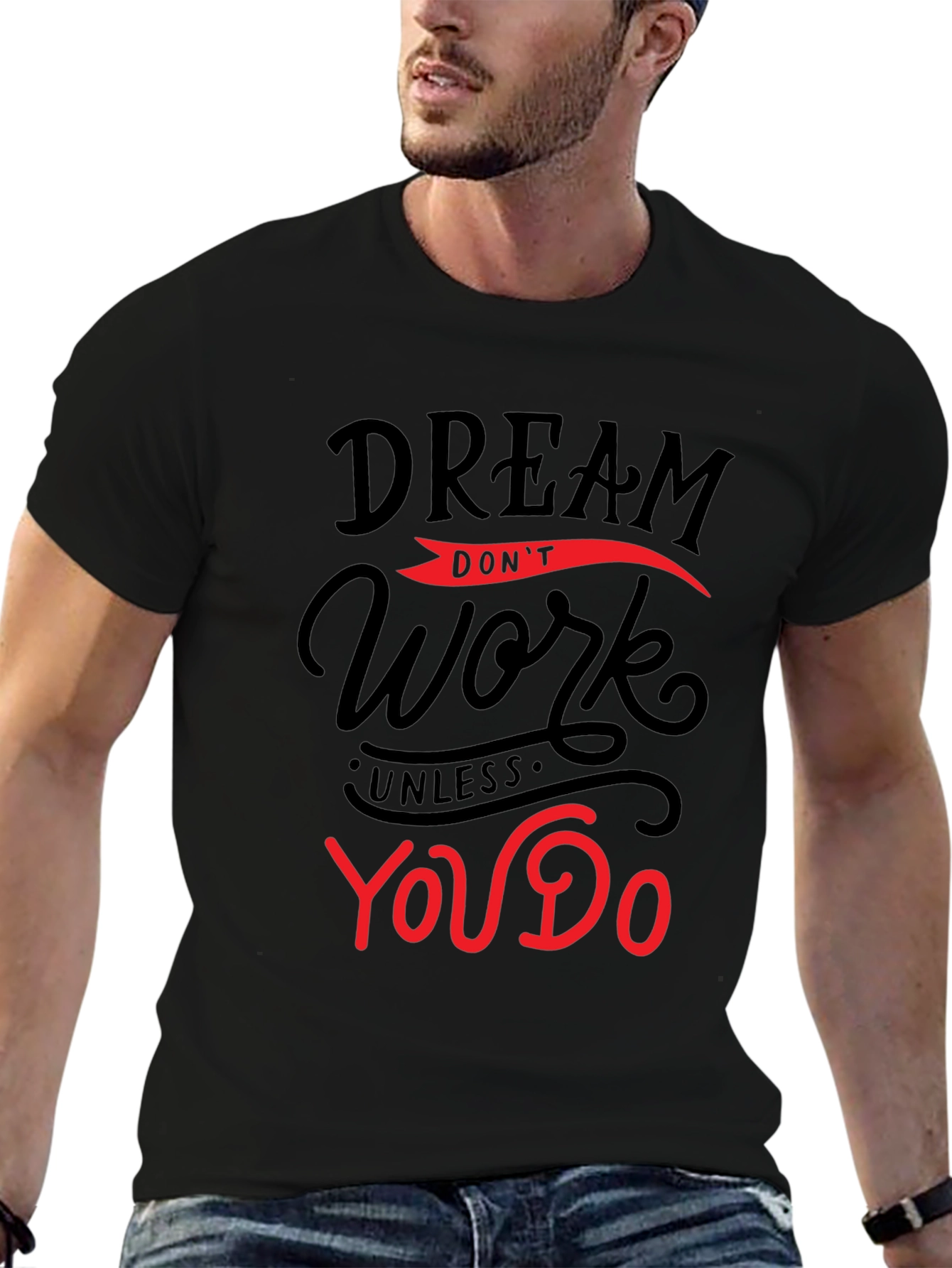 Dream Work T-Shirt - Motivation Apparel