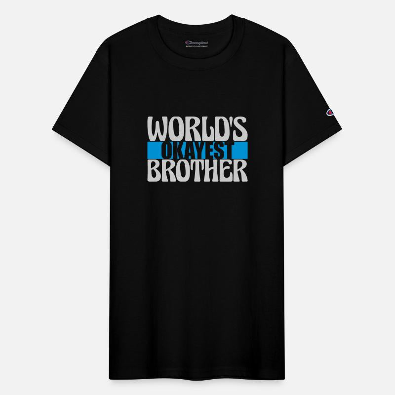 Worlds okayest Brother lettering
