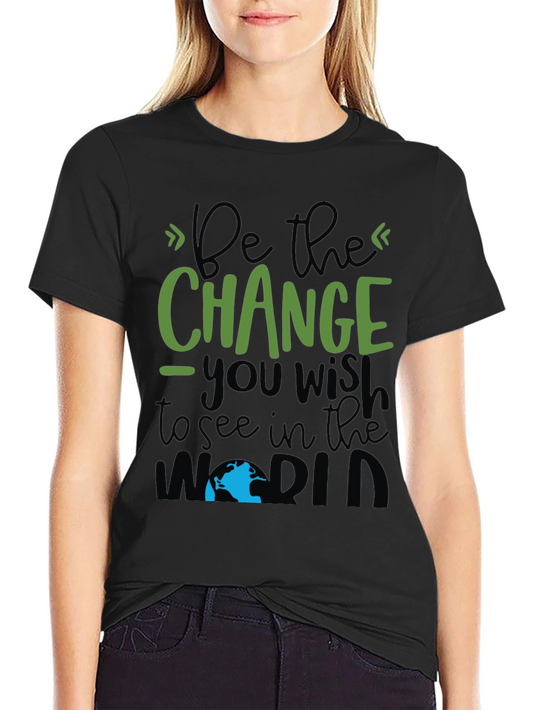 Be The Change T-Shirt - Black