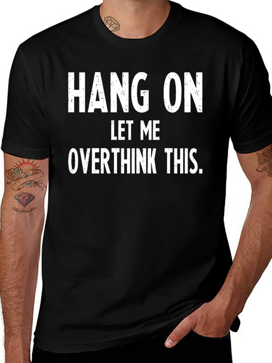 Hang On Overthinker Graphic Tee