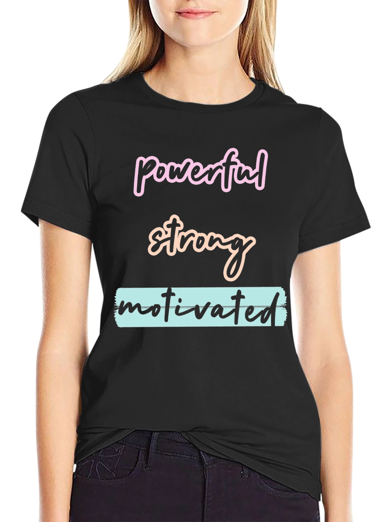 Powerful Strong Motivated Graphic T-Shirt