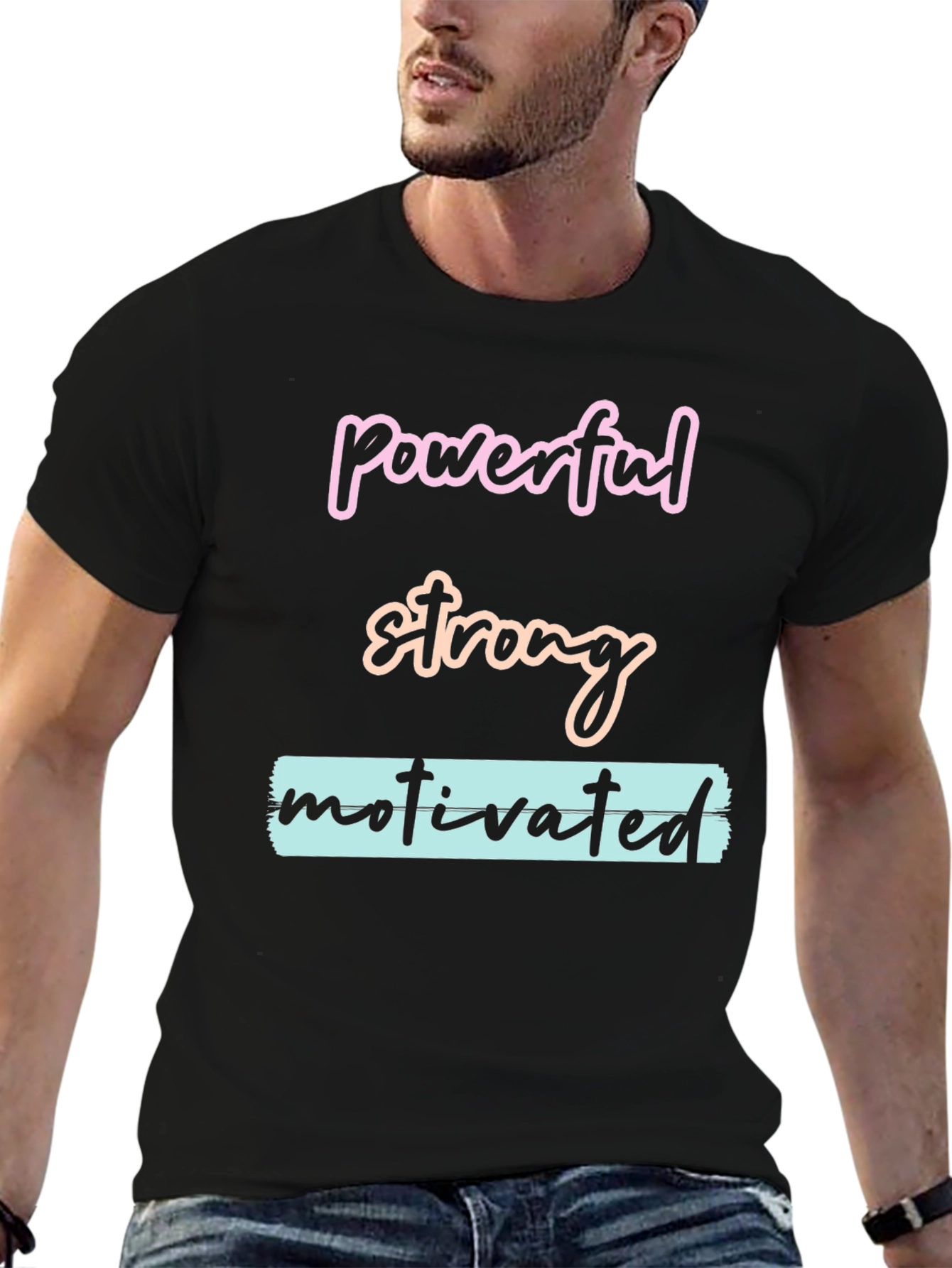 Powerful Strong Motivated Graphic T-Shirt