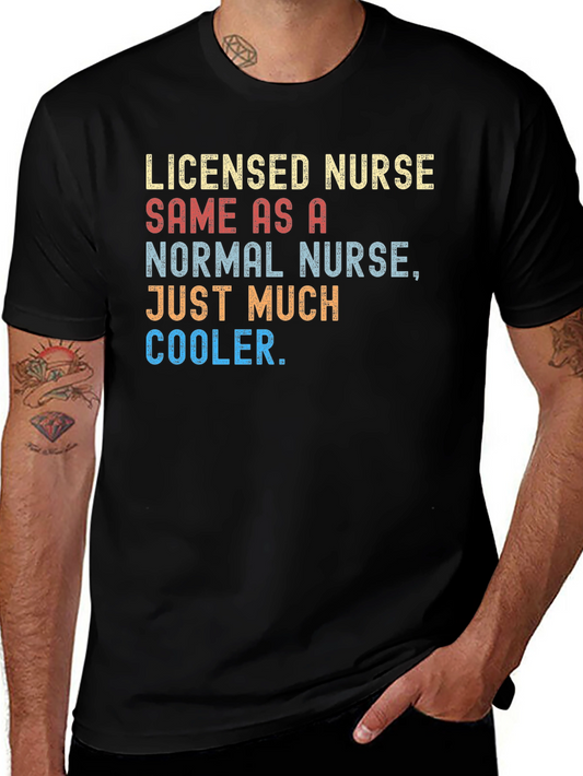 Licensed Nurse Cooler T-Shirt