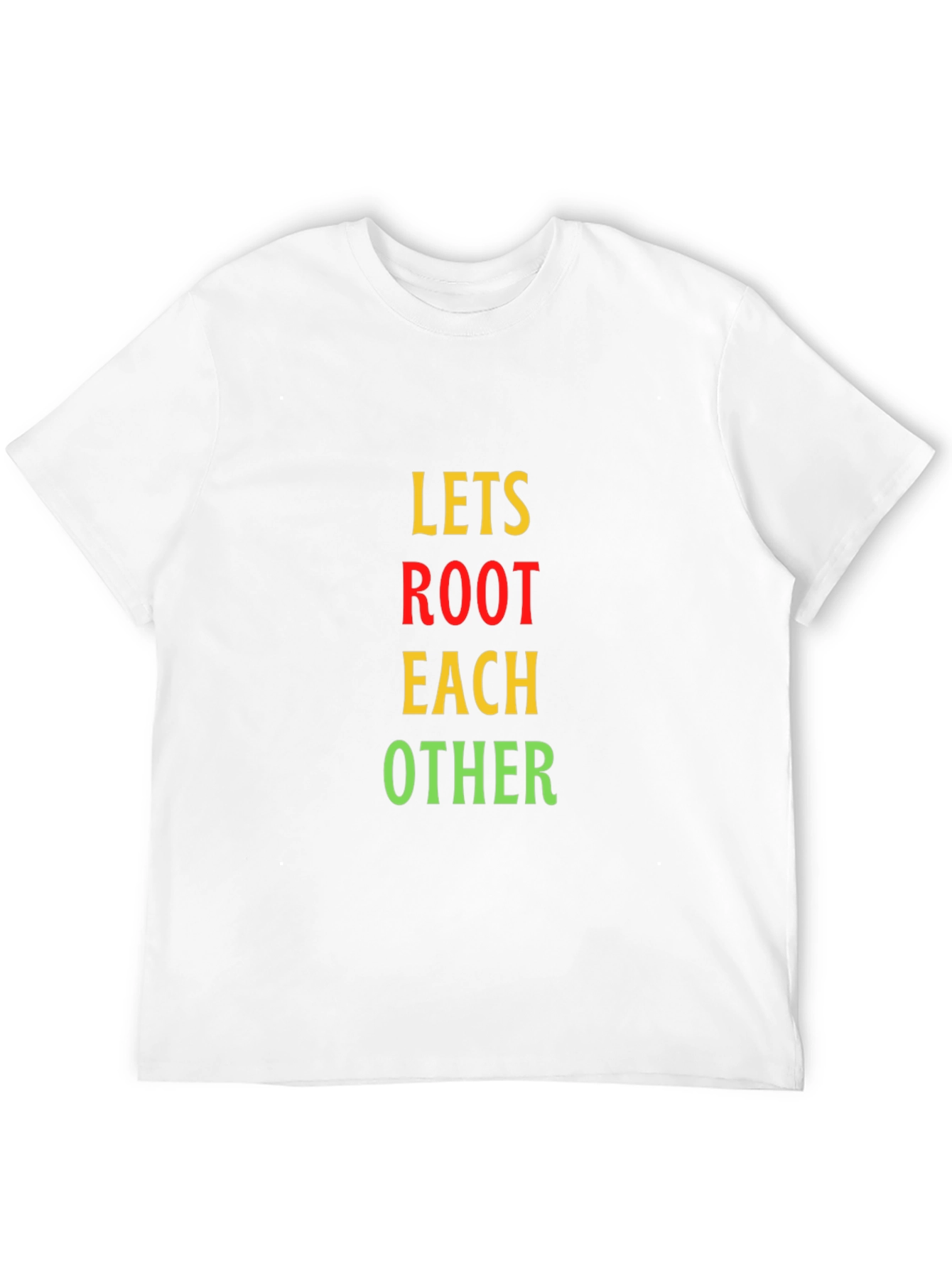 Lets Root Each Other T-Shirt - Black Casual Tee