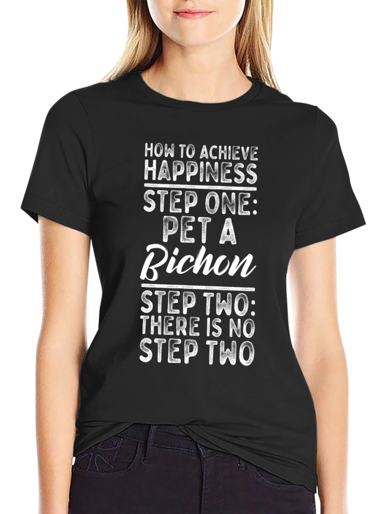 How to Achieve Happiness Bichon Dog T-Shirt