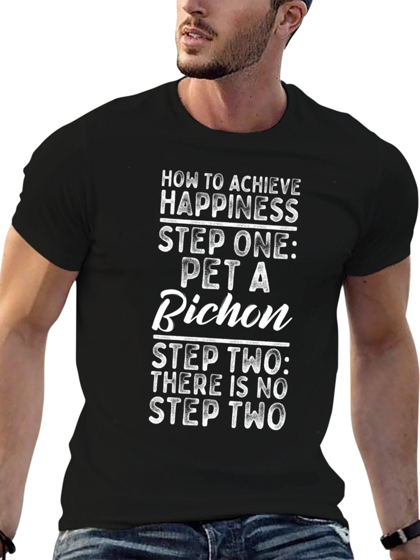 How to Achieve Happiness Bichon Dog T-Shirt