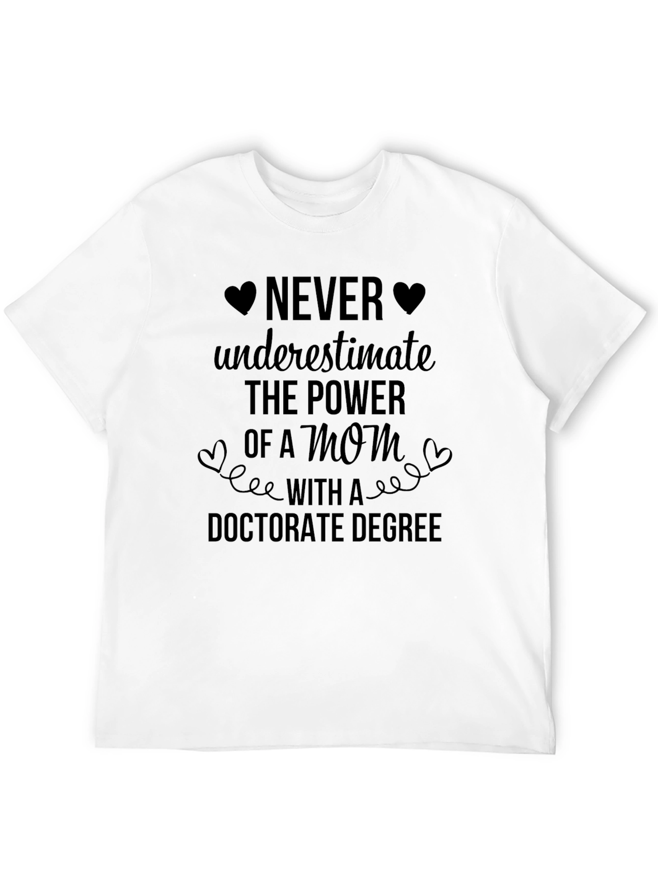Mom With Doctorate Degree Graphic Tee - Black