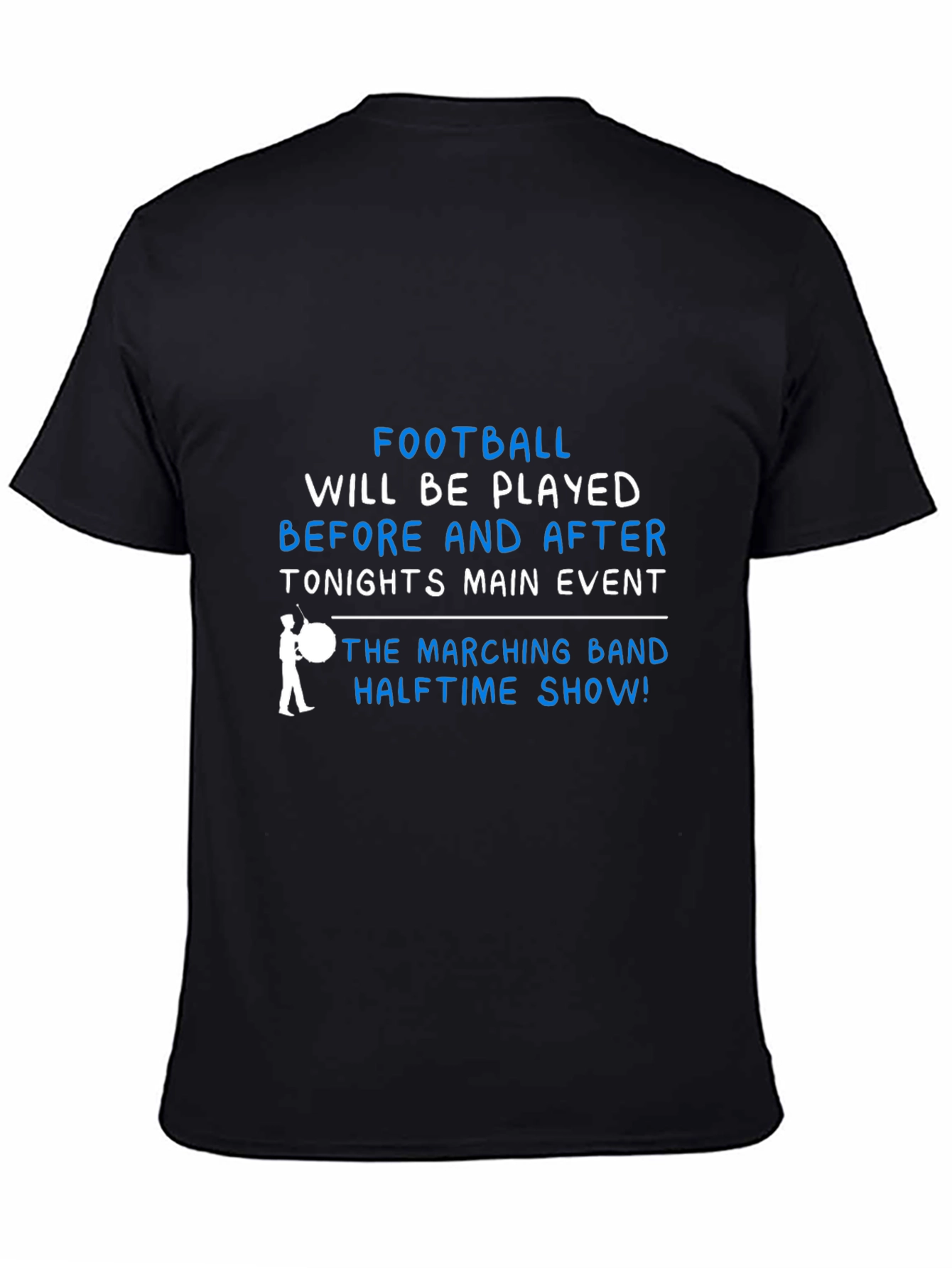 Football & Marching Band Halftime Show T-Shirt