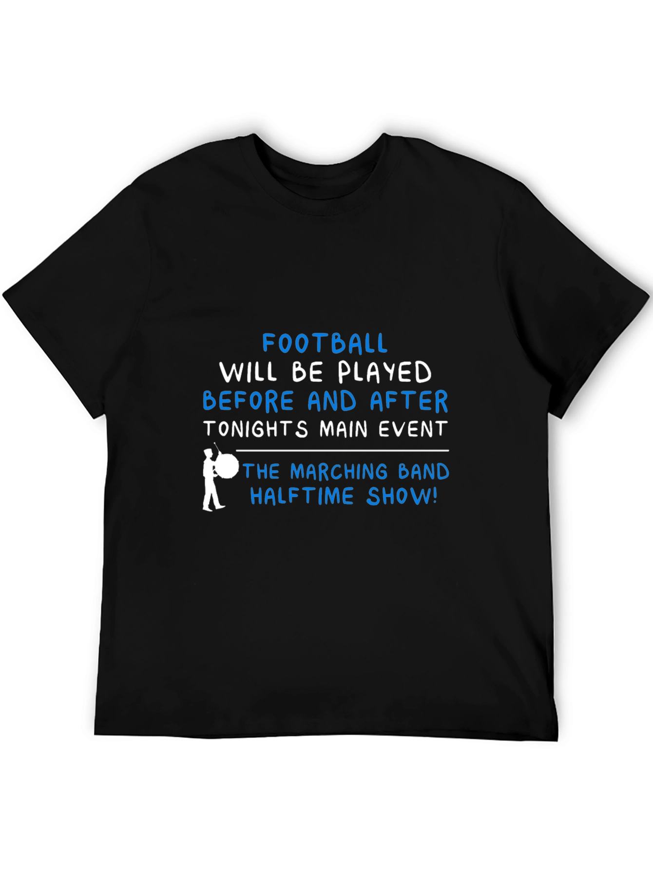 Football & Marching Band Halftime Show T-Shirt