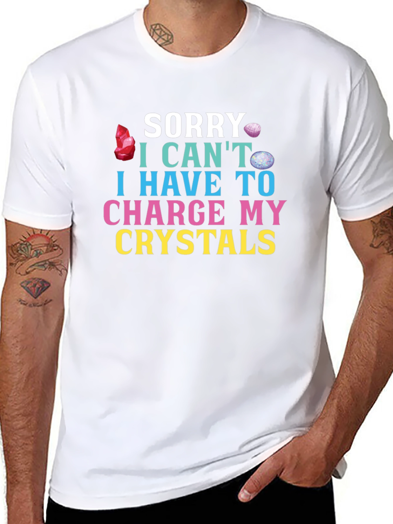 Sorry Cant Charge Crystals T-Shirt