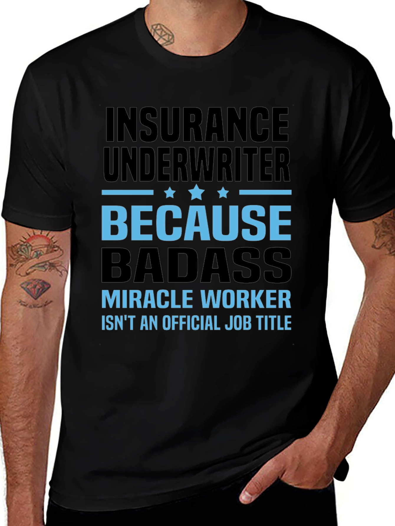 Insurance Underwriter Badass T-Shirt