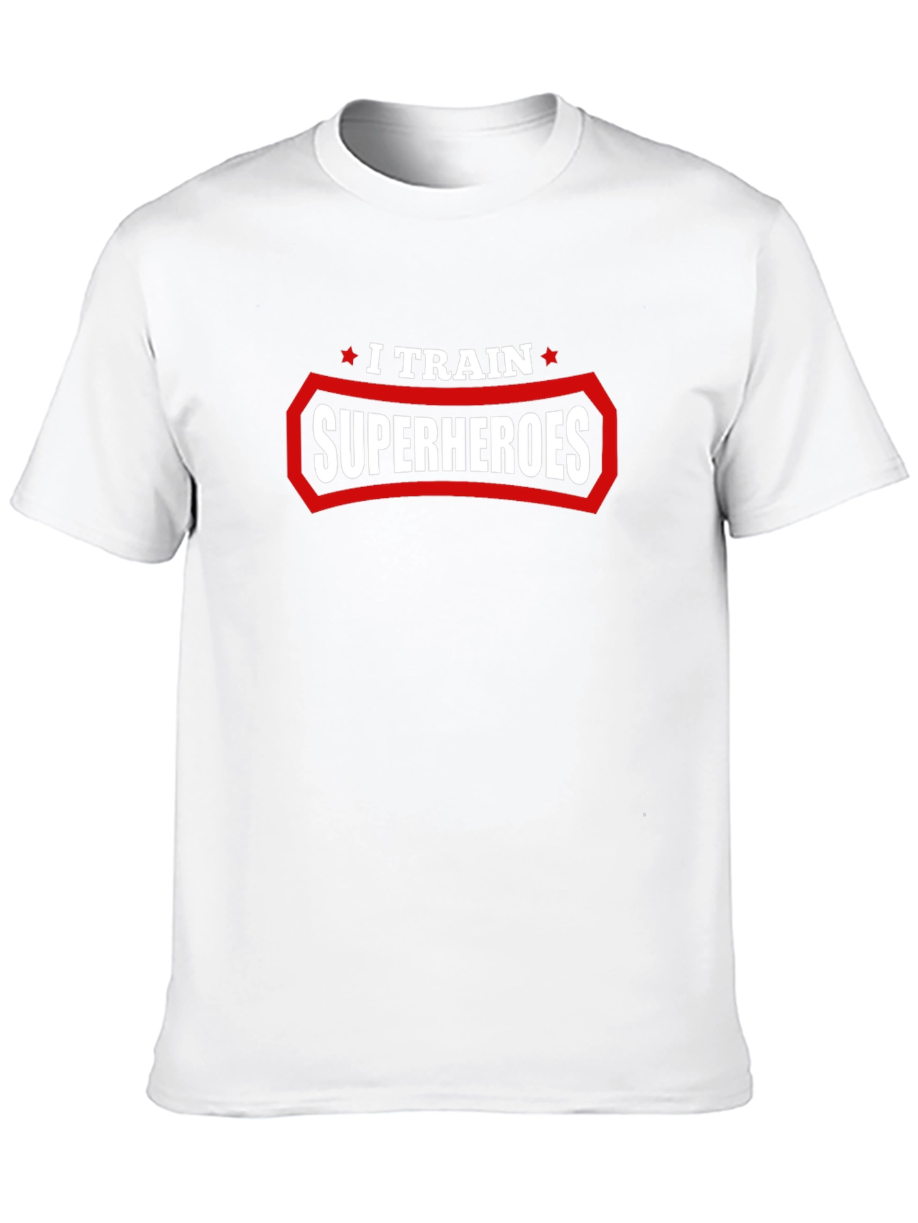 I Train Superheroes Graphic T-Shirt