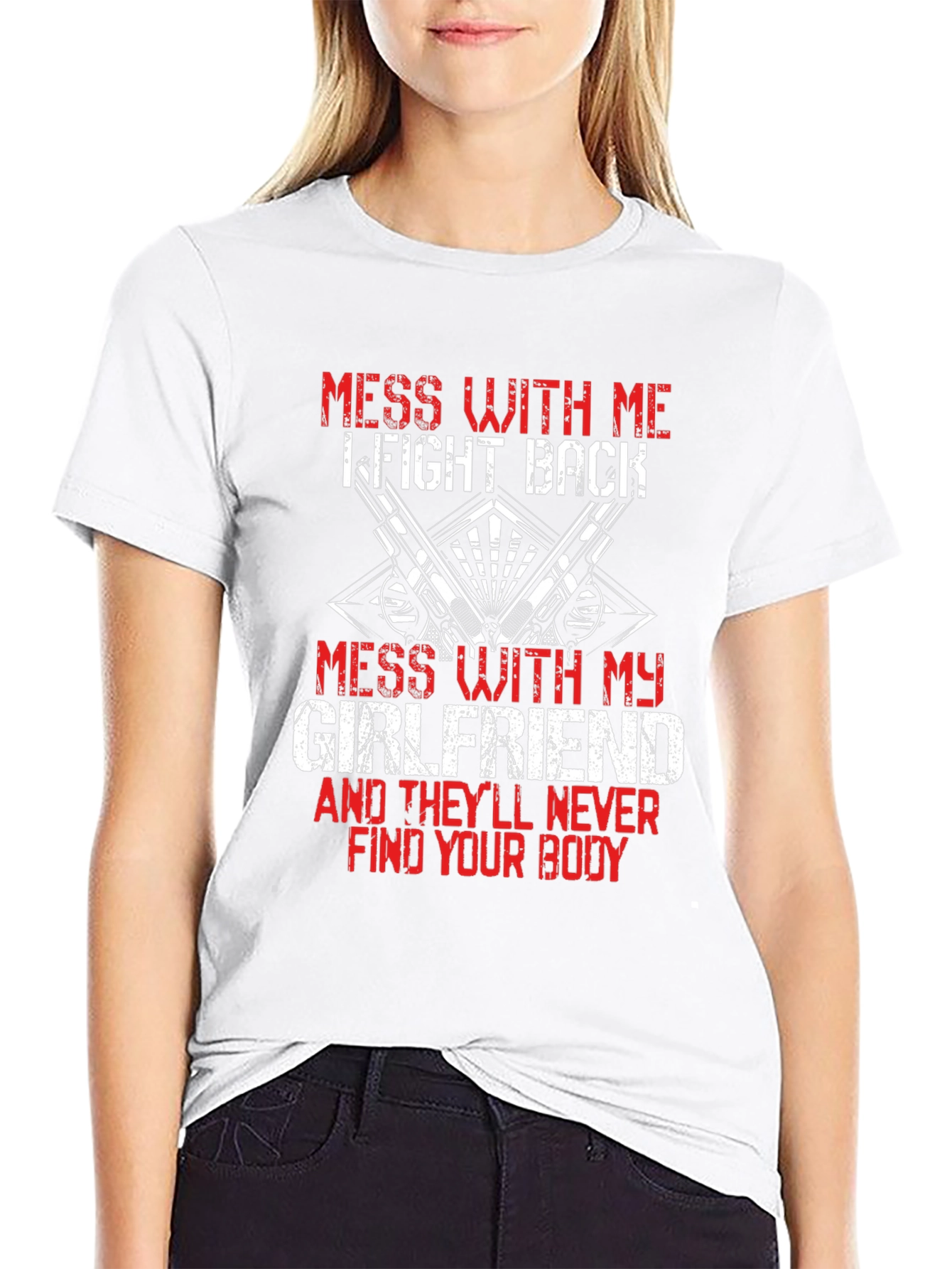 Mess With My Girlfriend Graphic T-Shirt