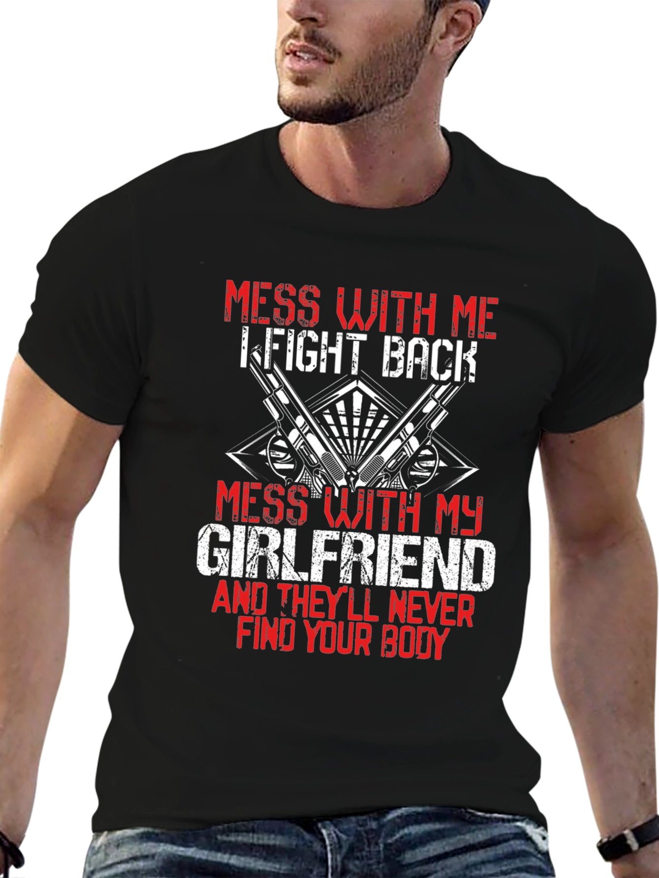Mess With My Girlfriend Graphic T-Shirt