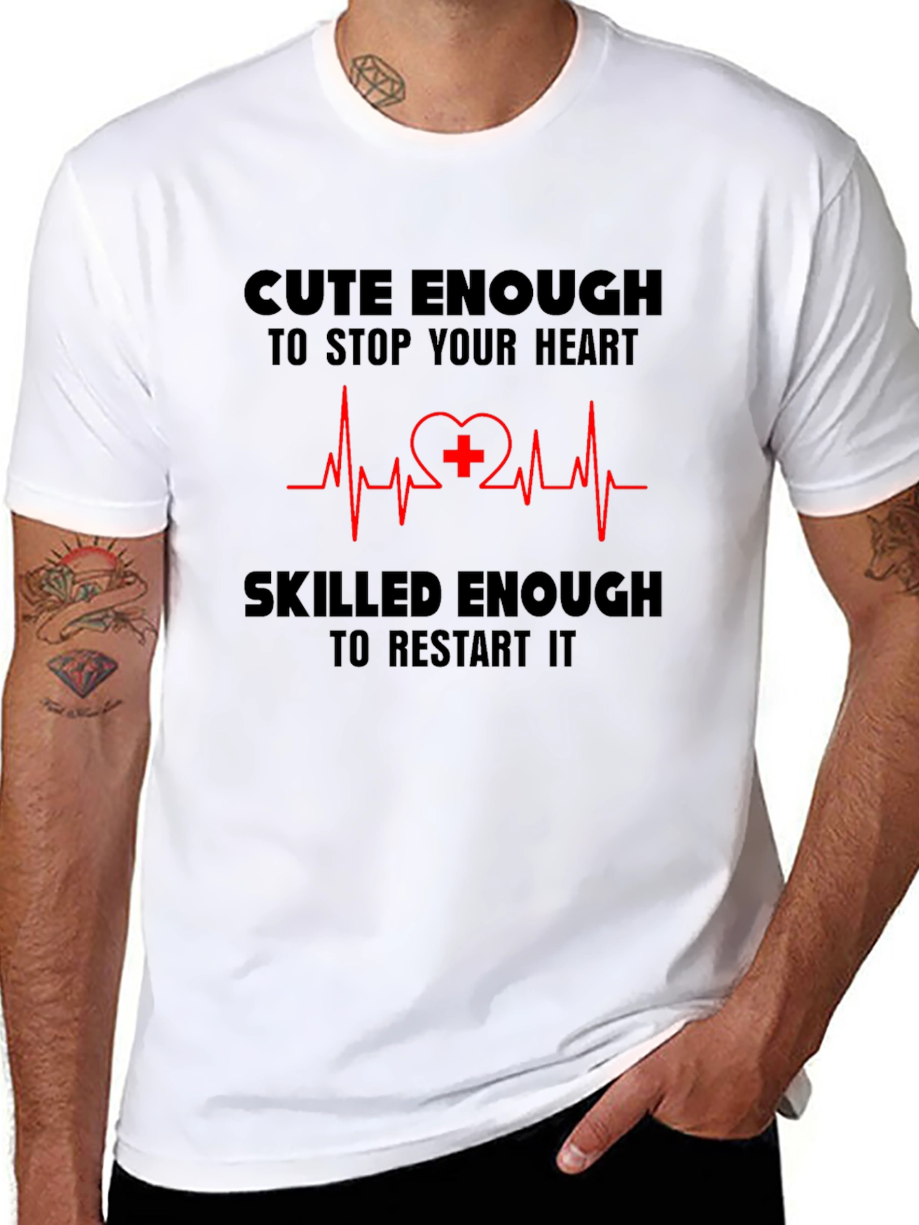 Cute Enough/Skilled Enough Nurse T-Shirt