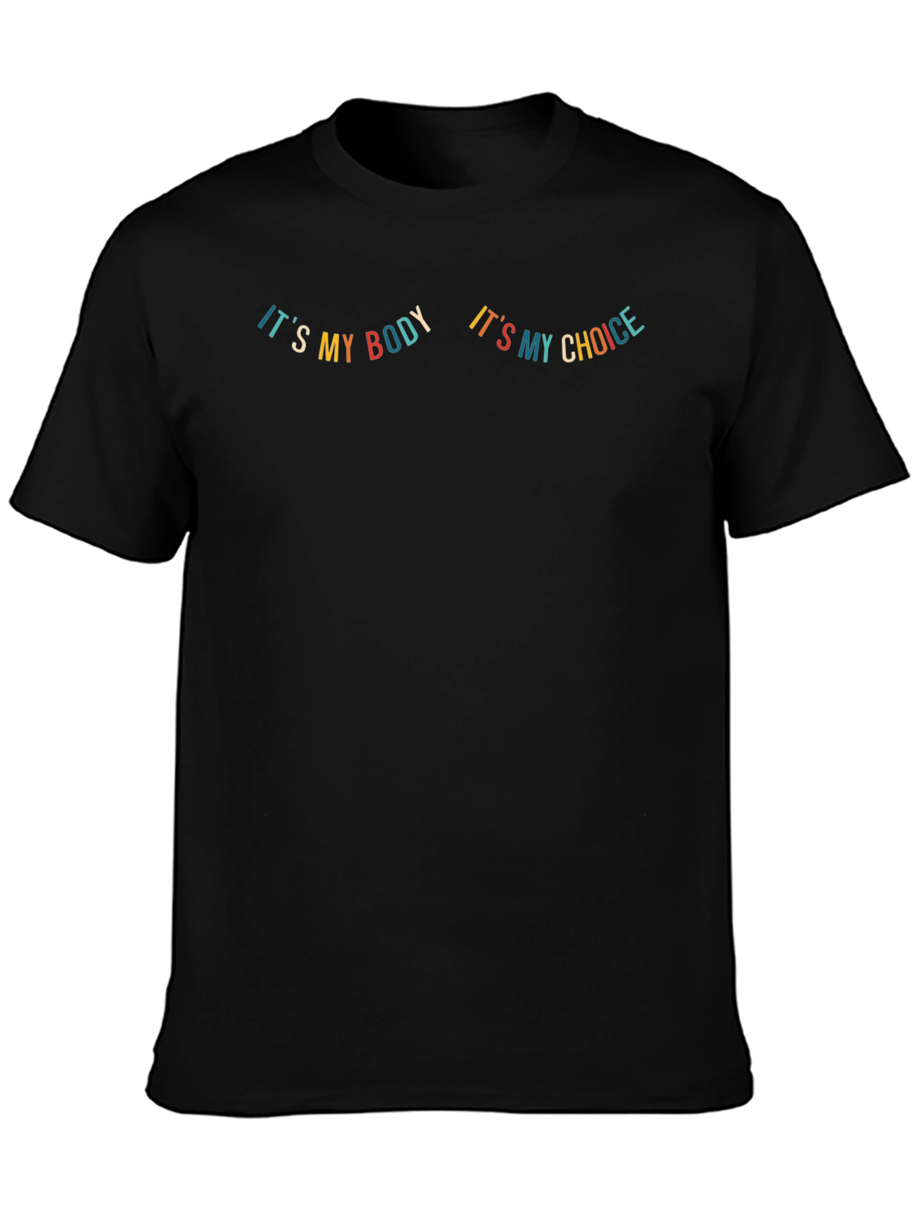 Pro-Choice My Body My Choice Graphic T-Shirt