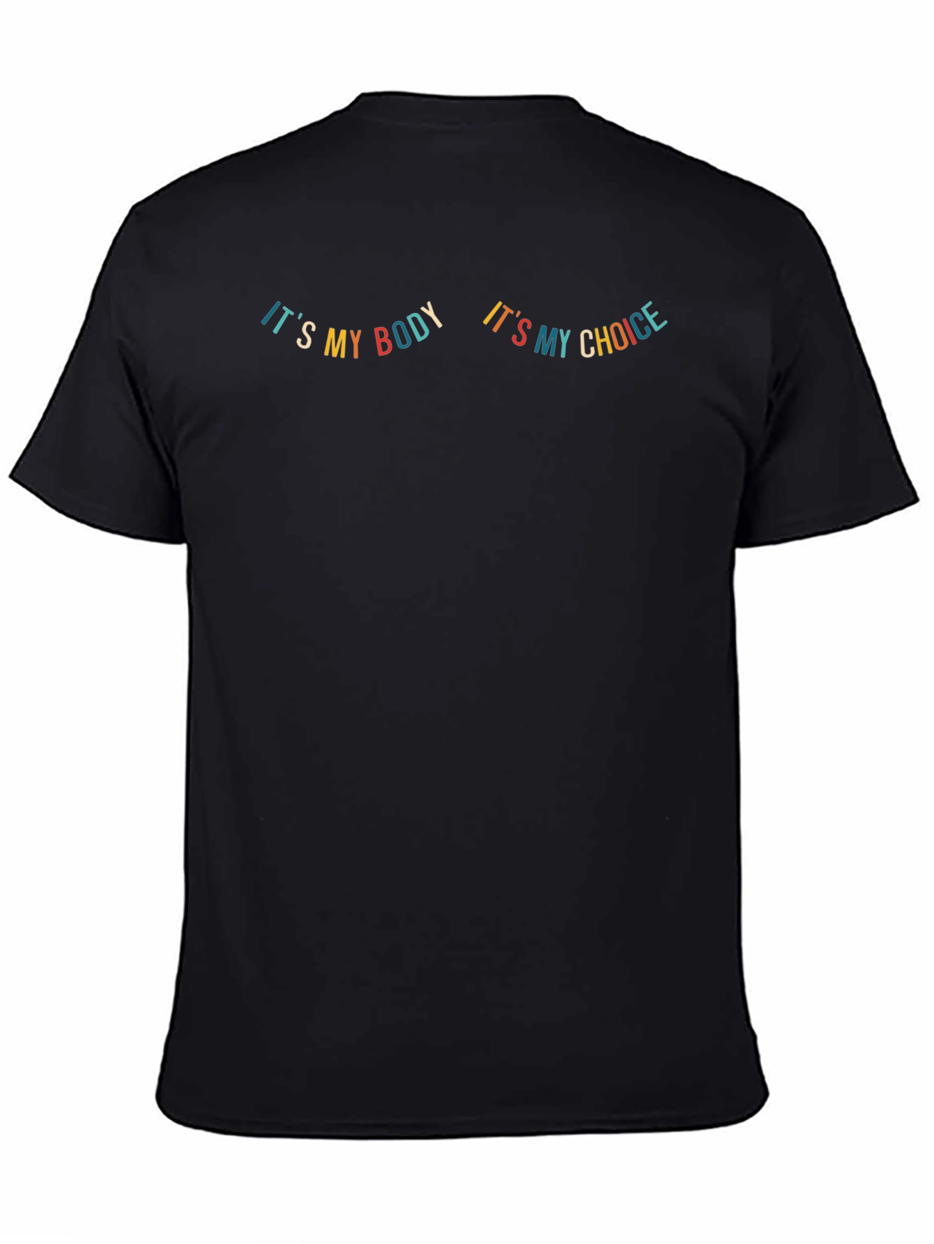 Pro-Choice My Body My Choice Graphic T-Shirt
