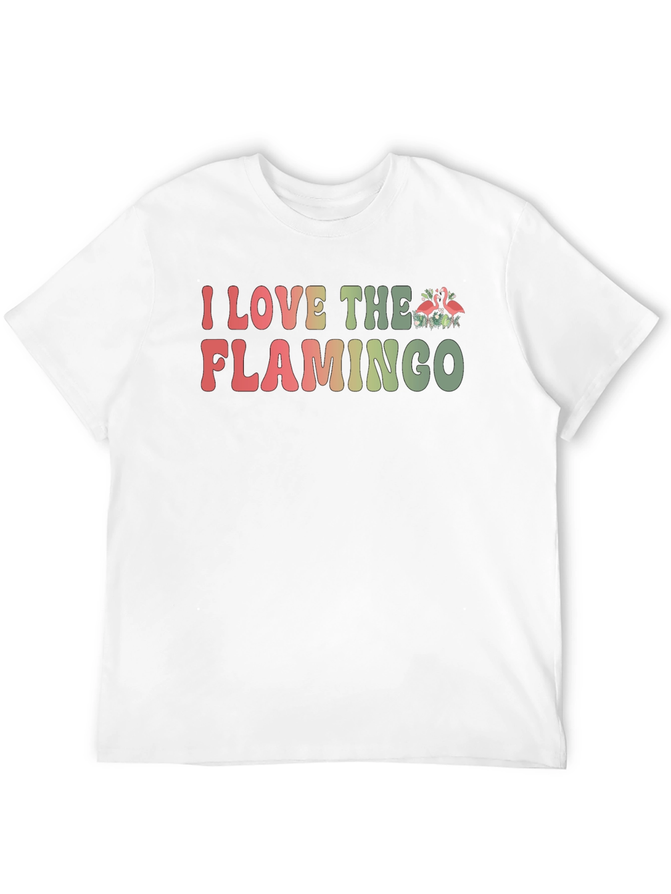 I Love The Flamingo T-Shirt