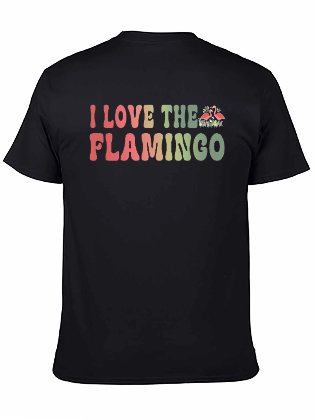I Love The Flamingo T-Shirt