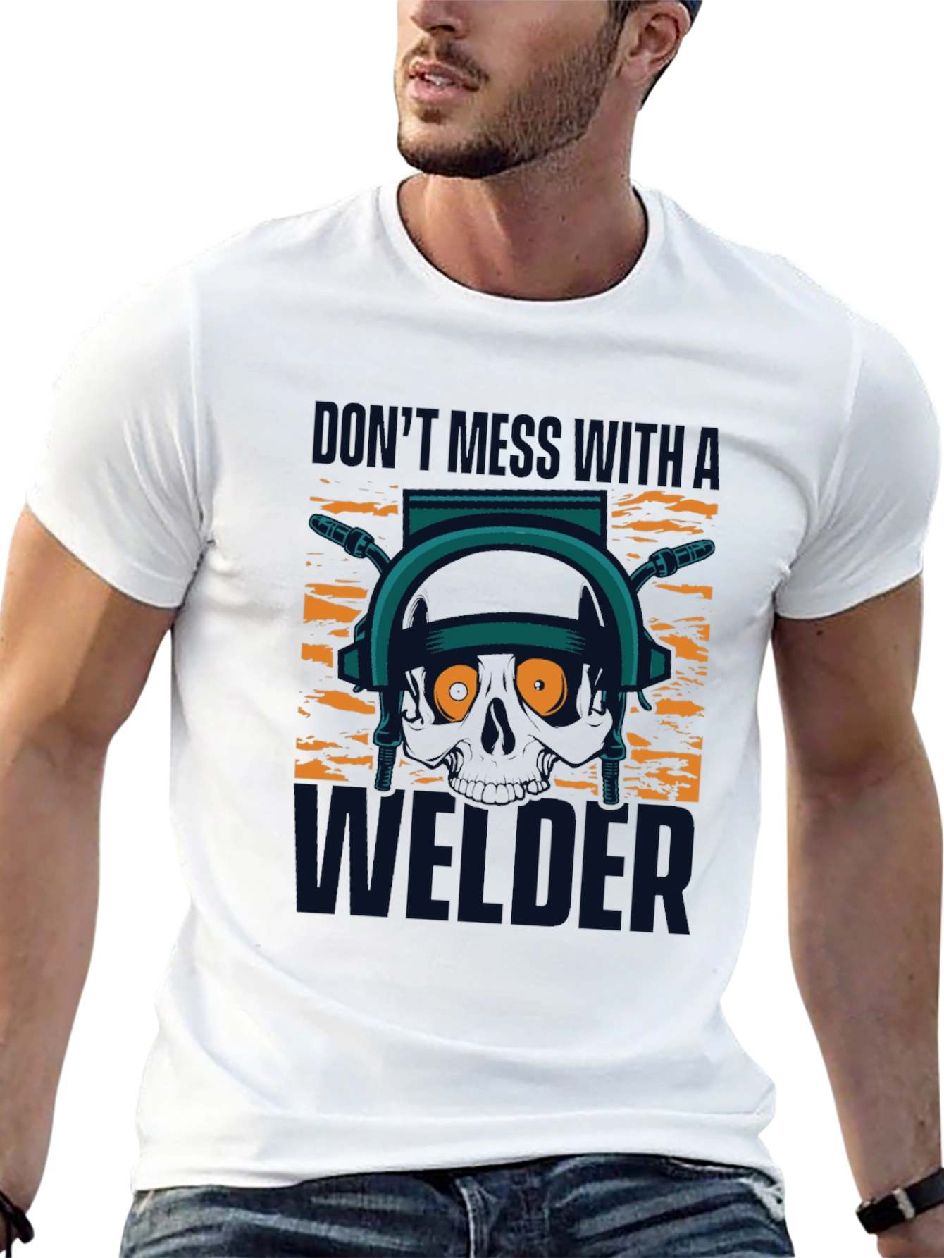 Dont Mess With A Welder T-Shirt