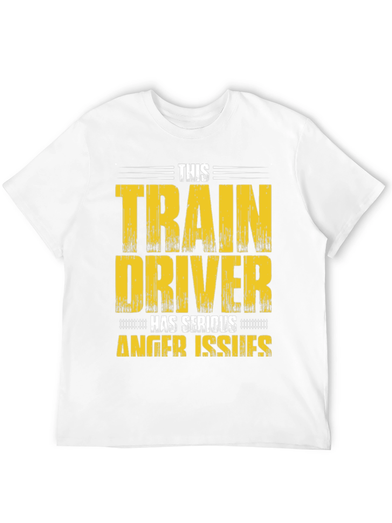Train Driver Anger Issues T-Shirt - Novelty Graphic Tee