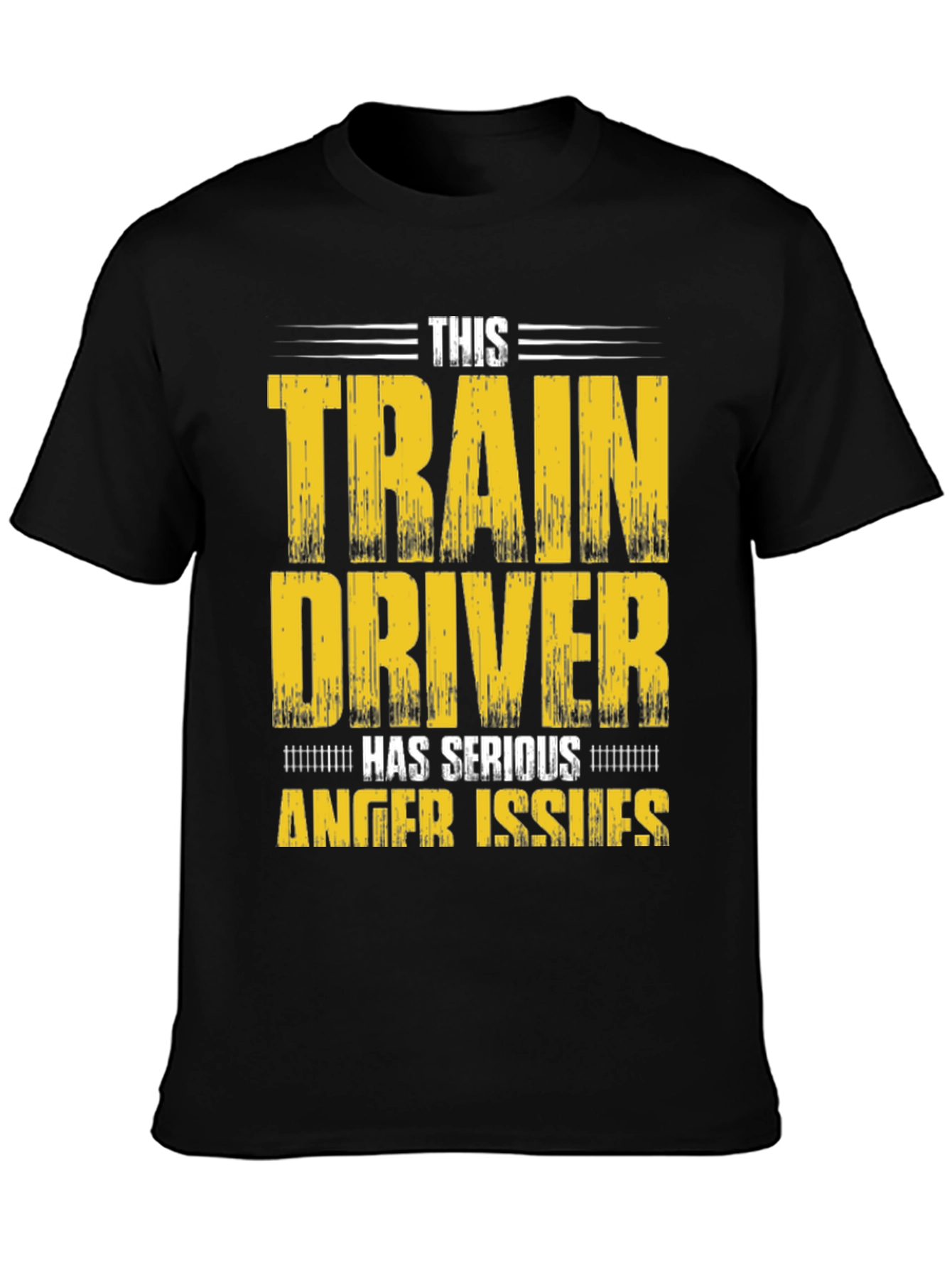 Train Driver Anger Issues T-Shirt - Novelty Graphic Tee