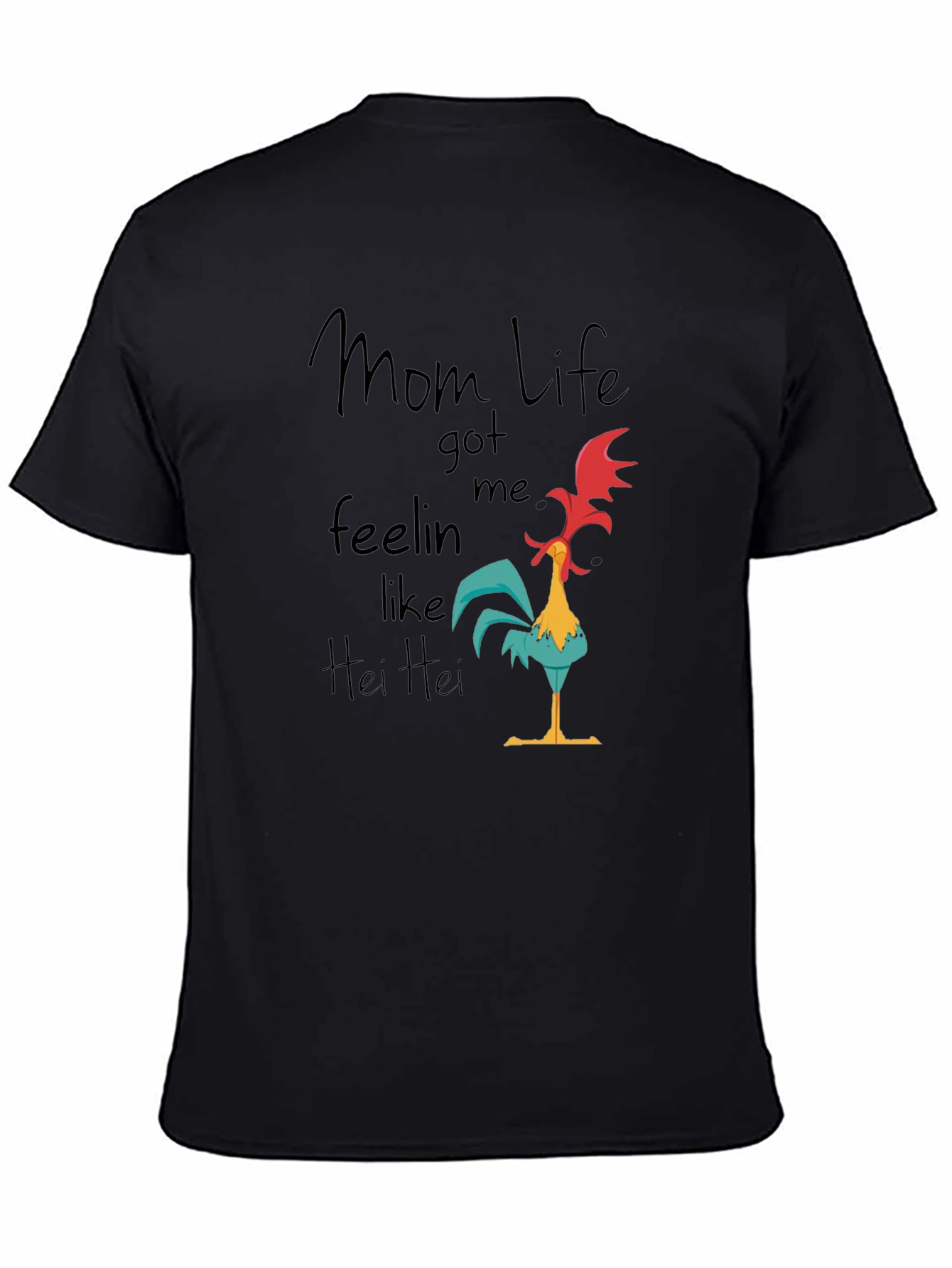 Mom Life Hei Hei T-Shirt - Funny Graphic Tee