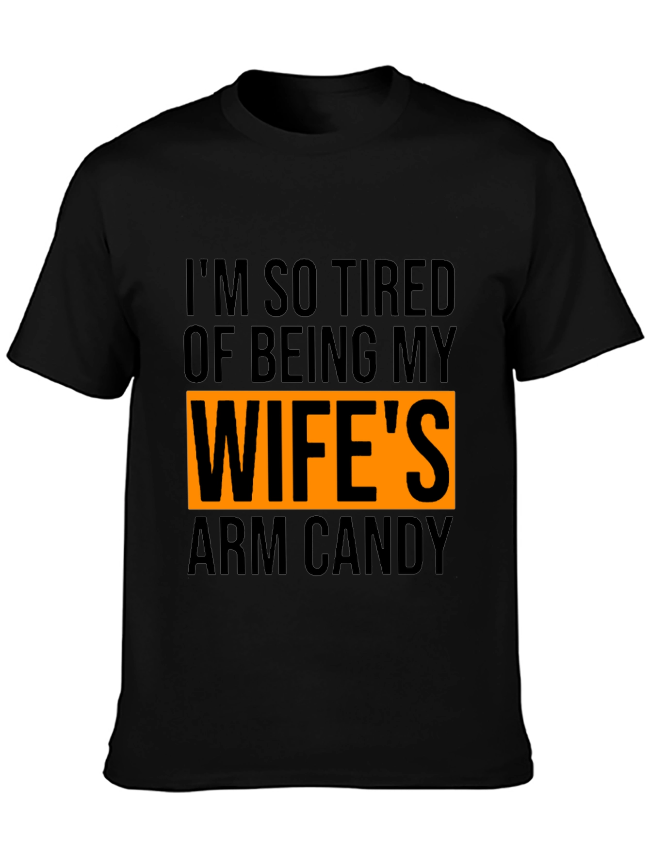 Wifes Arm Candy Graphic Tee