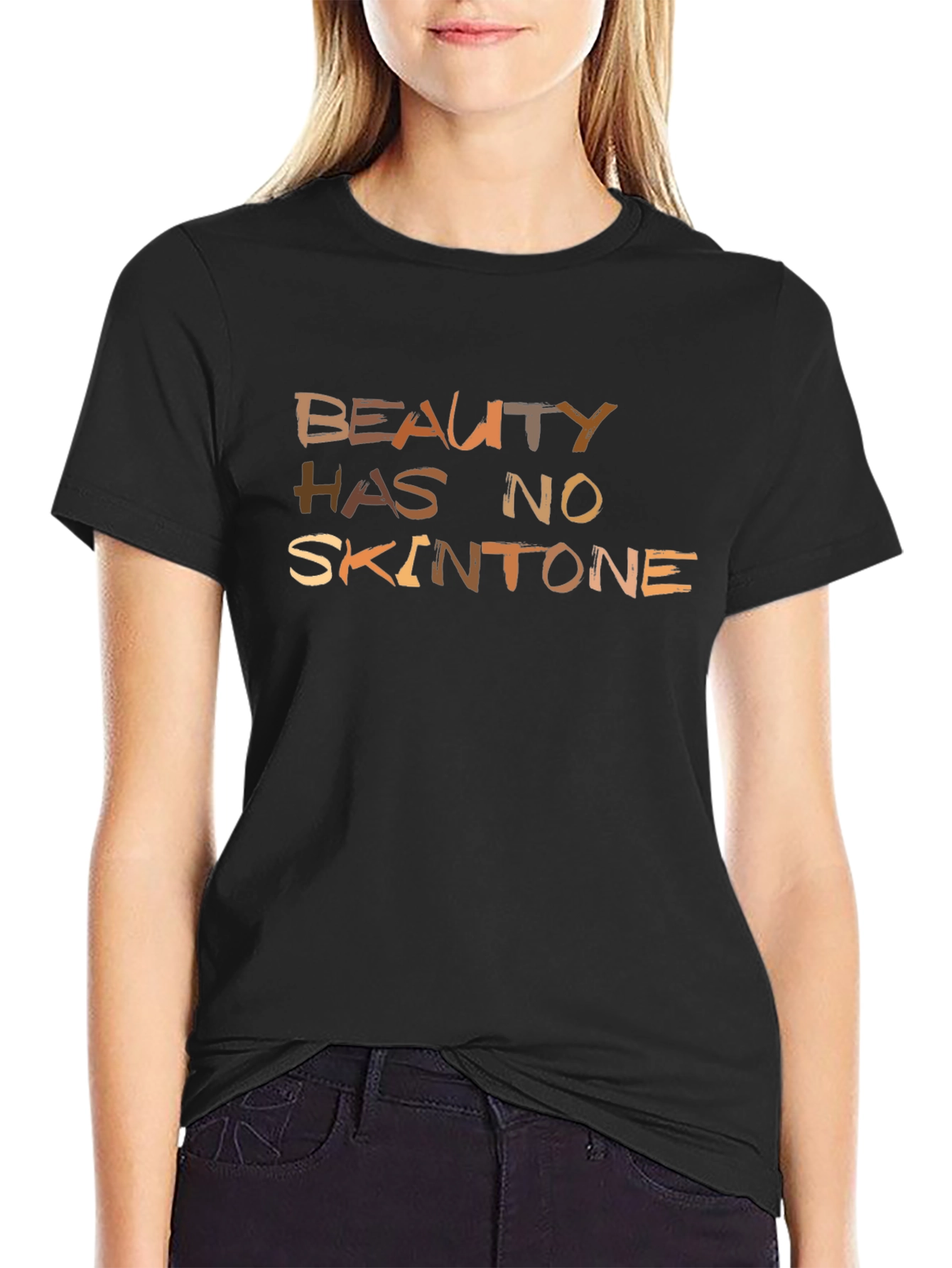 Beauty Has No Skintone T-Shirt