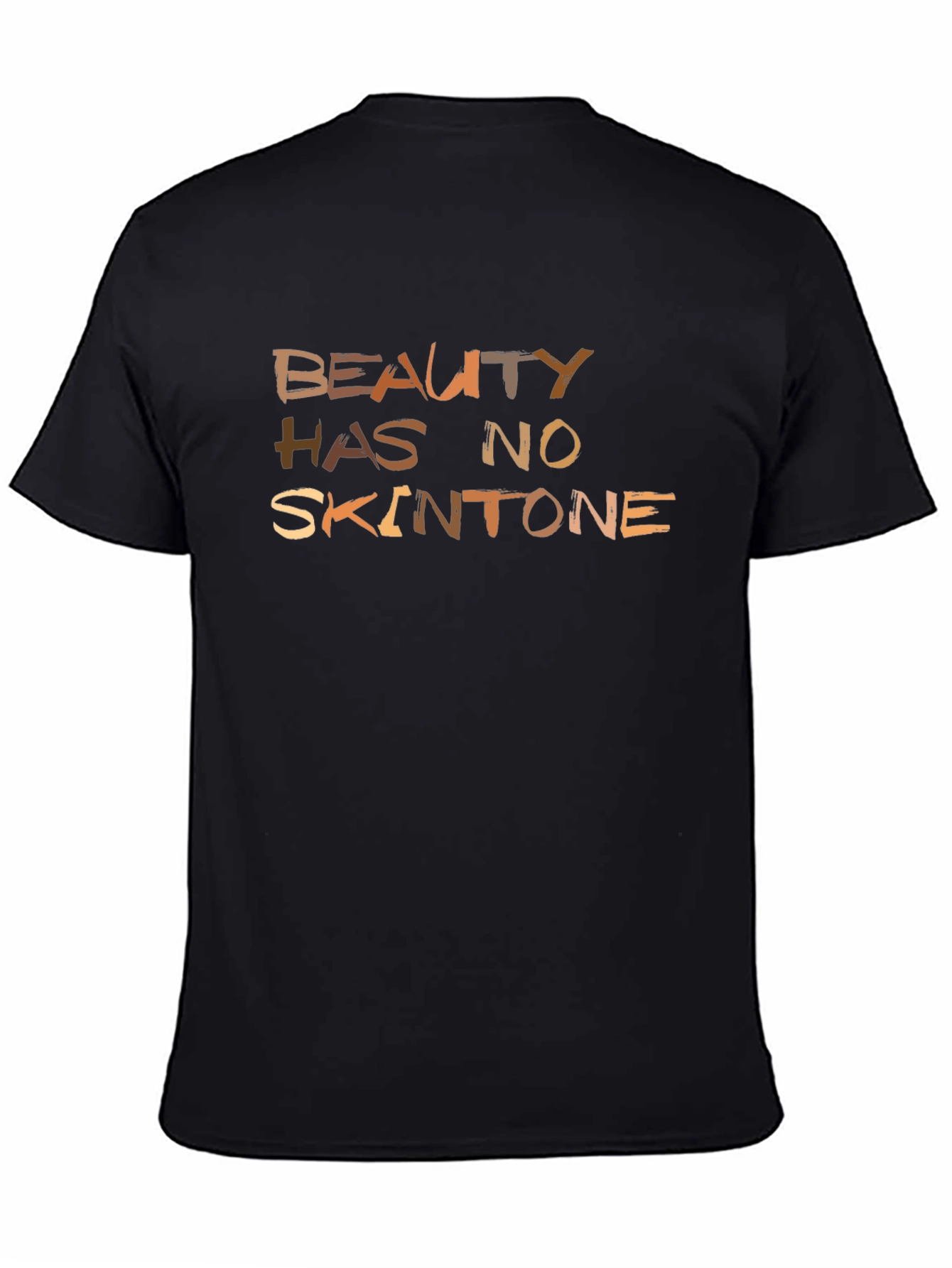 Beauty Has No Skintone T-Shirt