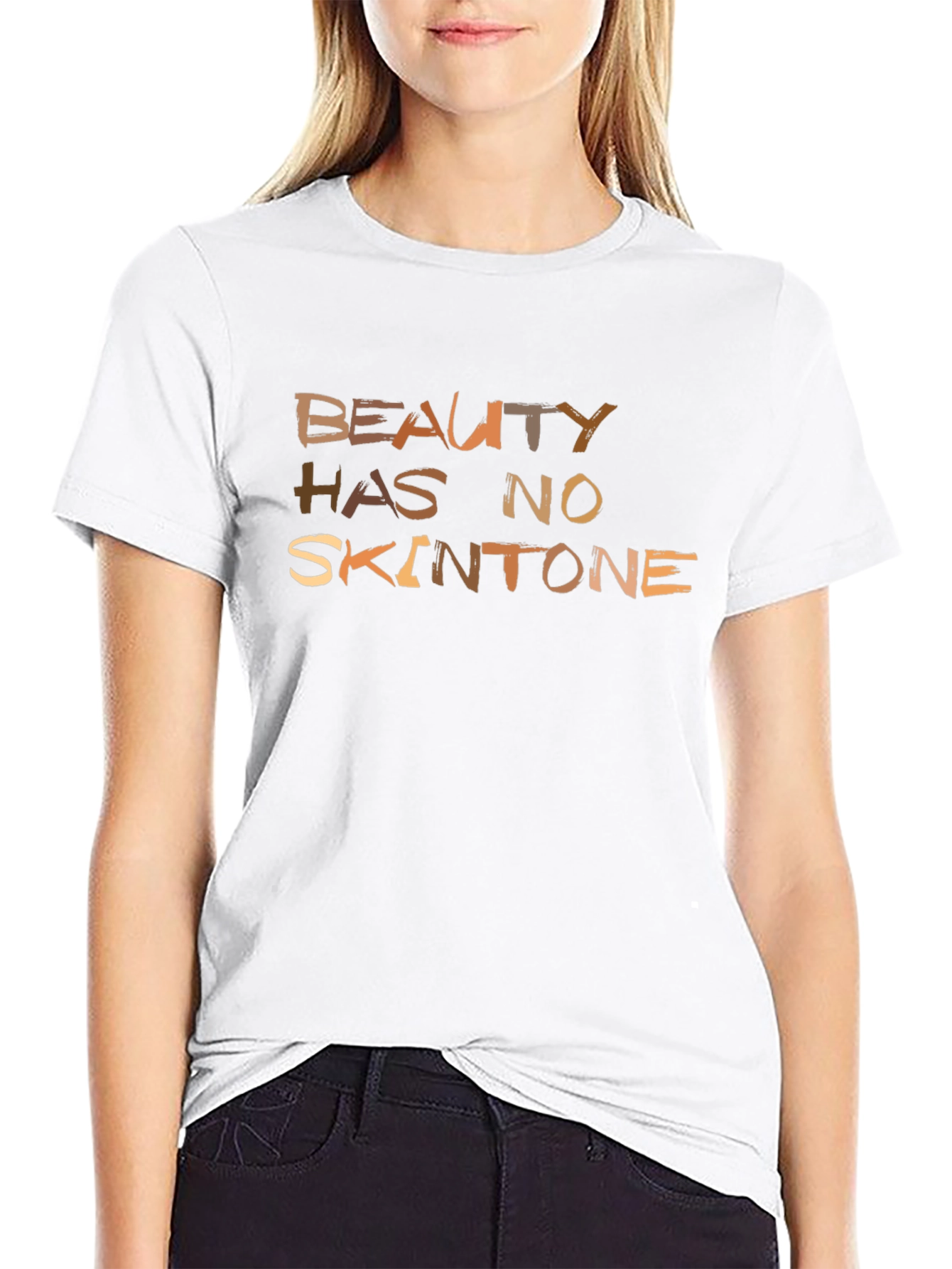 Beauty Has No Skintone T-Shirt