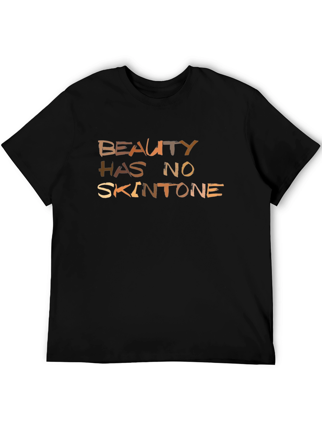 Beauty Has No Skintone T-Shirt