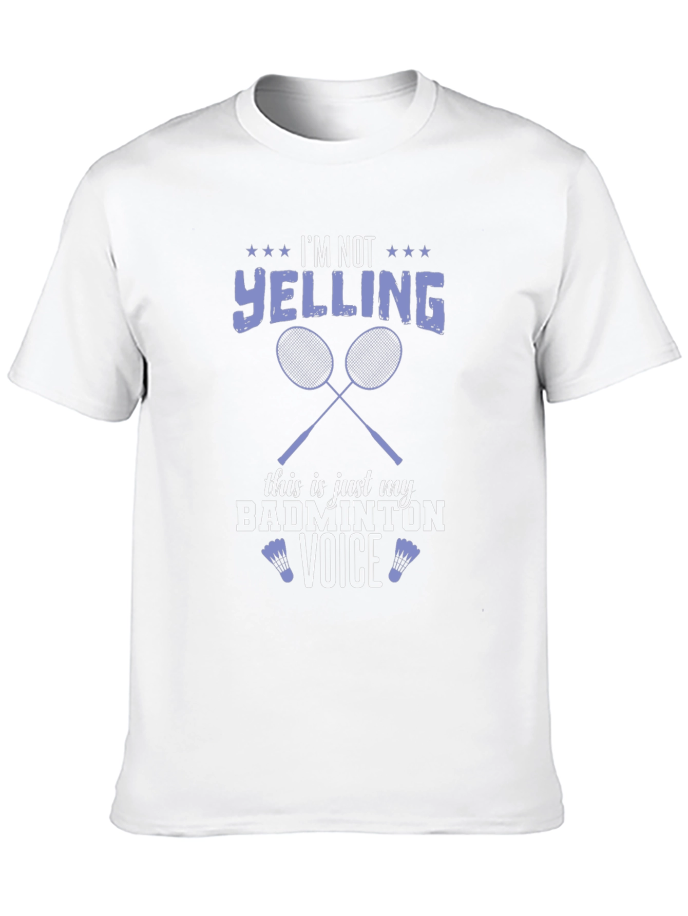 Badminton Voice T-Shirt - Funny Graphic Tee