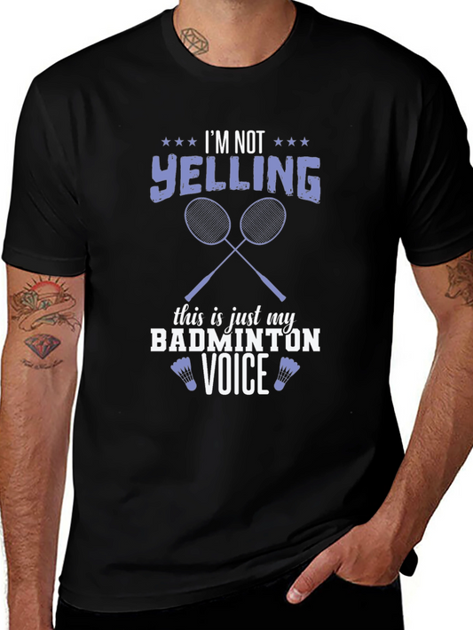 Badminton Voice T-Shirt - Funny Graphic Tee